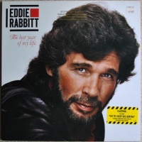 Eddie Rabbitt - The Best Year Of My Life